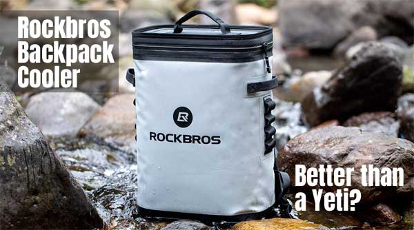 Rockbros VS Yeti Backpack Cooler